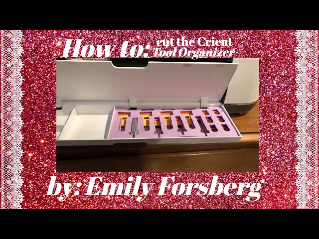 How to Cut and Assemble the Cricut Tool Organizer 