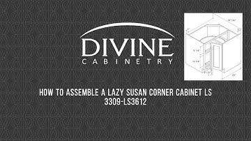 How to assemble a Lazy Susan corner cabinet LS3309-LS3612