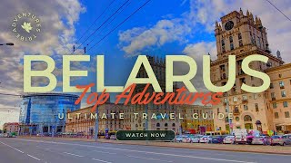 Travel To Belarus | The Ultimate Travel Guide | Top Attractions | Adventures Tribe