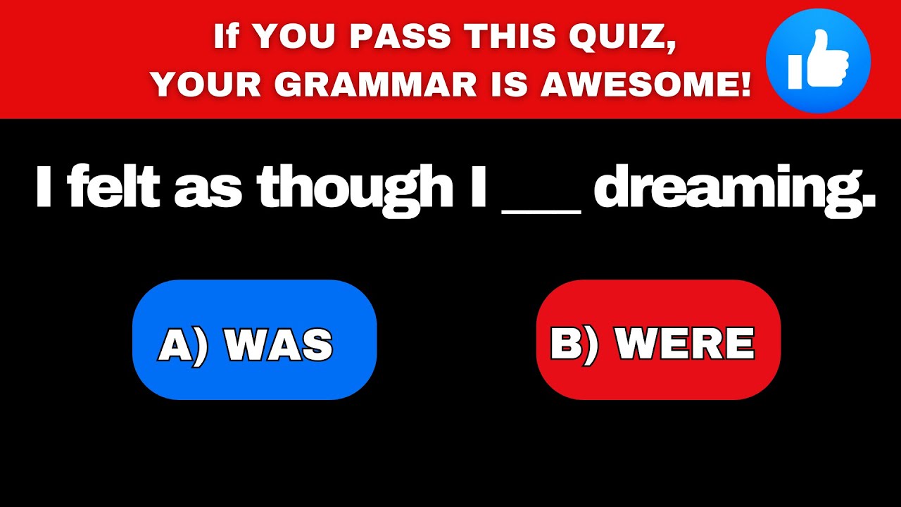 WAS or WERE 🎯  TEST your ENGLISH GRAMMAR / Find Correct Form of the Verb. 3 Levels. Eng Grammar Quiz