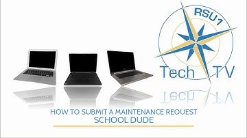 How to Submit a School Dude Maintenance Request