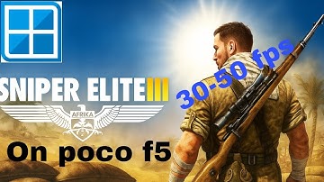 Sniper Elite 3 Running on Android! (Poco F5 + Winlator)