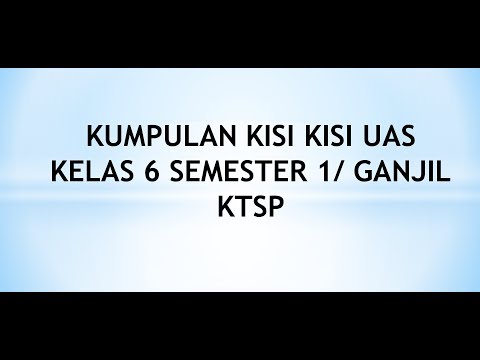 Kumpulan Kisi Kisi Uas Kelas 6 Semester 1 Ktsp Youtube