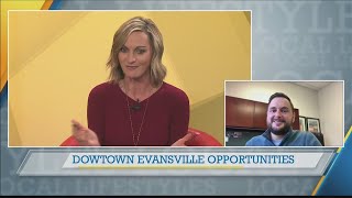 Opportunities in Downtown Evansville