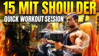 15 MIT SHOULDER QUICK WORKOUT SESSION ||MOTIVATION||WORKOUT