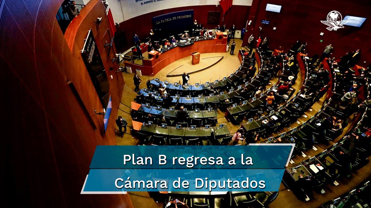 Senado aprueba el Plan B de la reforma electoral; regresa a San Lázaro ...