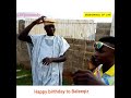 Happy Birthday To Baliki Baba Igboro Afg Comedy And Obasanjo Of Life 