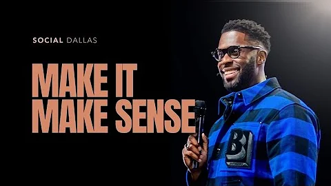 Make It Make Sense | Robert Madu | Social Dallas