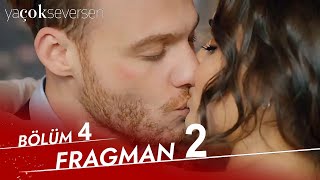 Ya Çok Seversen 4. Bölüm 2. Fragman