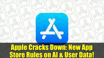 Apple Cracks Down: New App Store Rules on AI & User Data!
