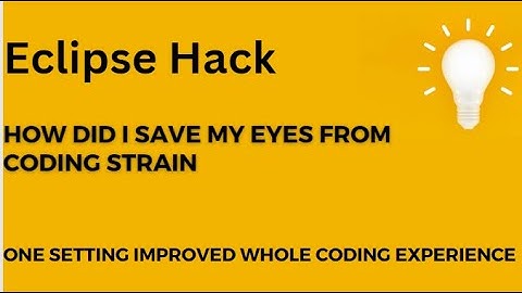Eclipse Productivity Hacks | How to change font size in eclipse | Save your eyes from coding strain