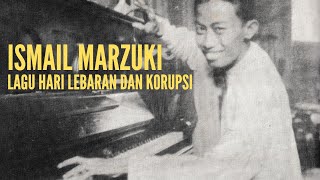 Ismail Marzuki: Lagu Hari Lebaran dan Korupsi | Artis Lawas 40