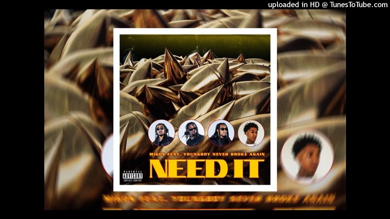 MIGOS FT. NBA YOUNGBOY  - NEED IT (INSTRUMENTAL + FLP)