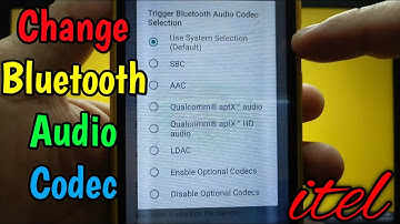 How to change bluetooth audio codec on itel S15 | Networking | Developer Options