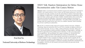 3DGV Talk: Kai Xu --- Random Optimization for Online Dense Reconstruction under Fast Camera Motion