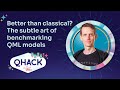 Nathan Killoran: Better than classical? The subtle art of benchmarking QML models