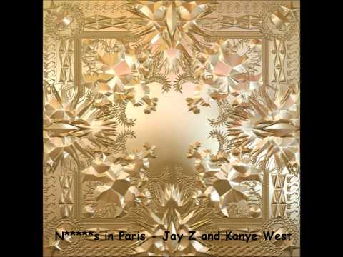 N****s in Paris - Jay Z and Kanye West (Clean) [HD]