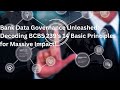 Bank data governance unleashed decoding bcbs 239s 14 basic principles for massive impact
