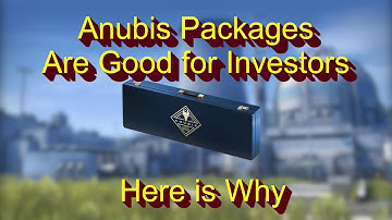 What Anubis Packages Mean for CSGO Investing