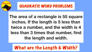 Quadratic Equation Word Problems (Rectangles!)