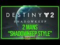 Shadowkeep - 2 Mans Demonstration [All 2 Mannable Bosses In The Game] - Destiny 2