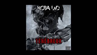 Koba LaD - Ténébreux #1