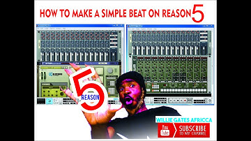How to make a simple beat on REASON 5 Propeller-head