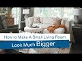 How to Make a Small Living Room Look Bigger