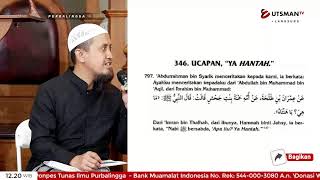 LIVE Ucapan, "Ya Hantah." | Hadits No.797 - Ustadz Dr. Abdullah Zaen, Lc. M.A.