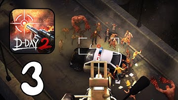 Zombie Hunter D-Day2 - ‏‏Gameplay walkthrough Part 3 (iOS, Android)
