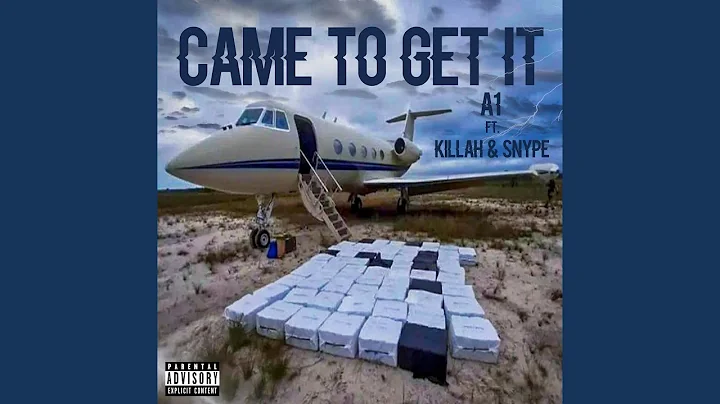 Came To Get It