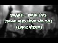 Drake - Push Ups (Drop & Give Me 50) (Kendrick Lamar, Rick Ross, Metro Boomin Diss) (Lyric Video)
