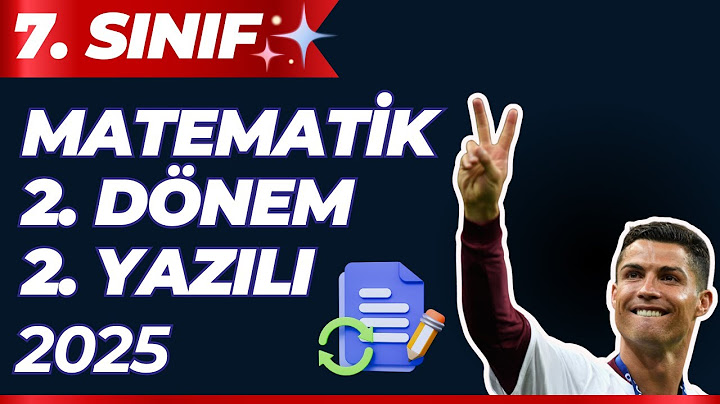 7. Sınıf Matematik 2. Dönem 2. Yazılı 2025