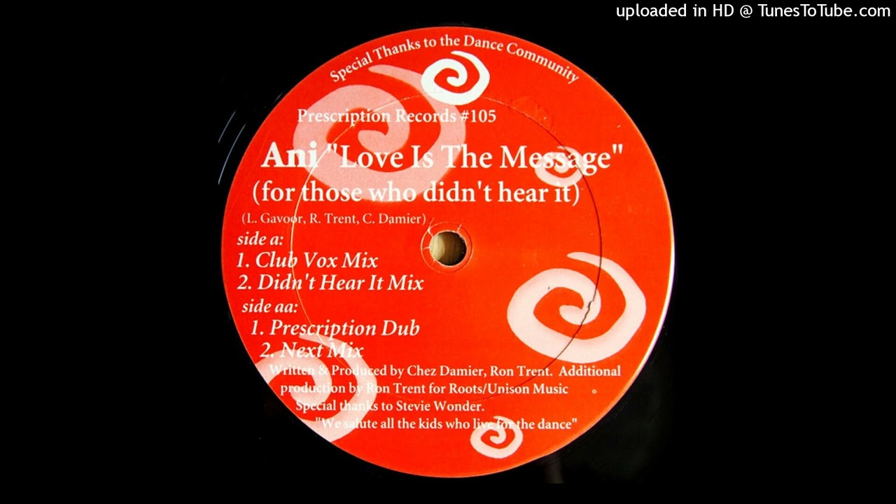 米12” Ani Love Is The Message (For Those Who Didnt Hear It) PRES105 	PRESCRIPTION /00250 Ani / Love Is The Message (For Those Who Didn't Hear It) (12