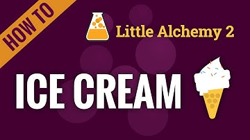 How to make ICE CREAM in Little Alchemy 2