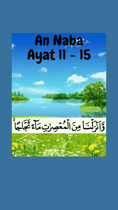 Belajar menghafal surat An Naba ayat 11 - 15