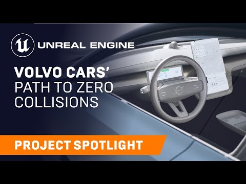 Volvo Cars’ path to zero collisions | Spotlight | Unreal Engine