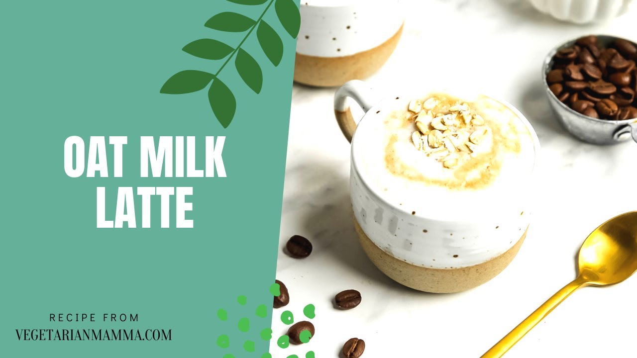 How To Make The Perfect Oat Milk Latte At Home - keep it simpElle