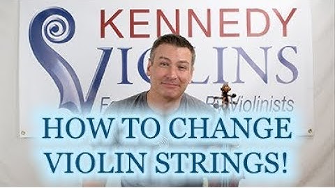 How to Change a Violin String | Kennedy Violins