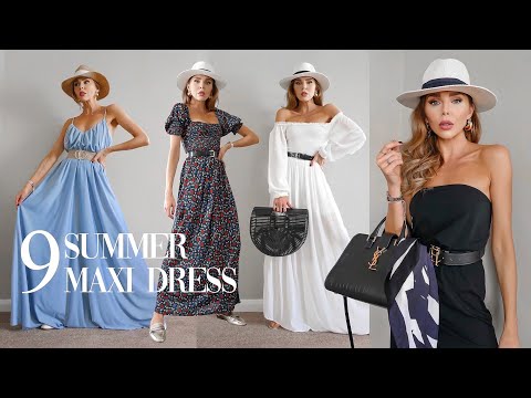 9 SUMMER MAXI DRESSES & How To Elevate Your