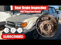 Inspecting Rear Brakes | 1991 Toyota Land Cruiser (Drum/Rotors Wear)