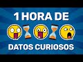 1 HORA SIN PAUSAS DE DATOS CURIOSOS! 🤔🤯🤪😂