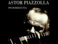 Astor Piazzolla - Persecuta (1977) (Full Album)