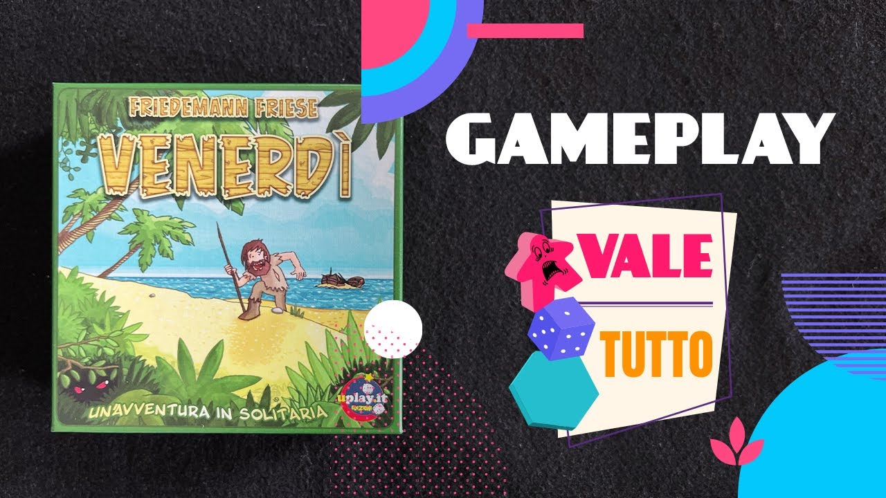 Venerdì - Gameplay partita in solitario #62