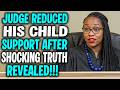 He Asked to Reduce Child Support… Judge’s Decision Shocked Everyone