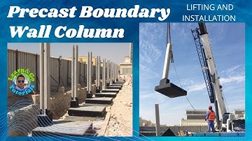 Precast Boundary Wall Column Lifting and Installation