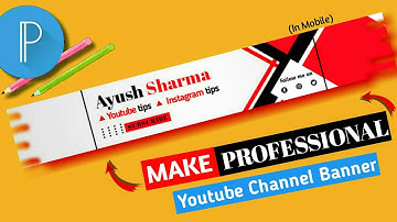 How To Make A Professional Banner For Youtube Channel l Only  5mins