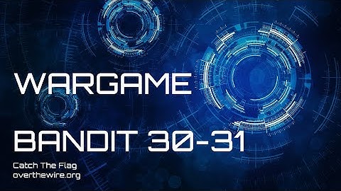 🔐 Bandit Level 30-31 CTF Wargame Walkthrough | OverTheWire.org
