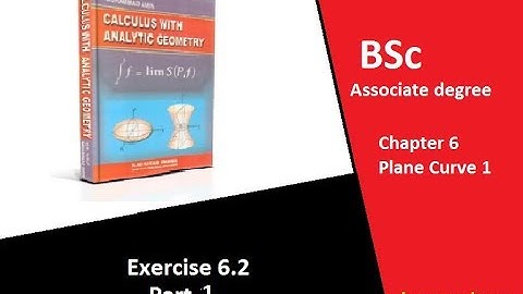 BSc math calculus and analytical geometry chapter 6 exercise 6.2 part 1