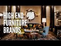 10 High End Furniture Brands You Should Know